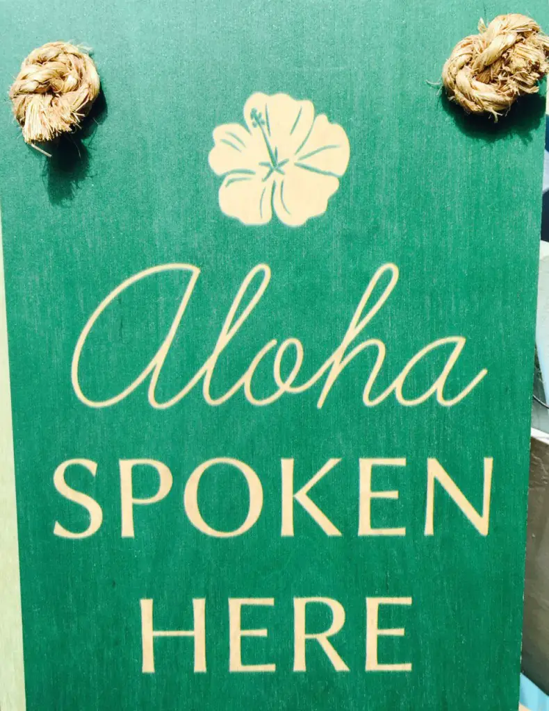 Aloha spoken here
