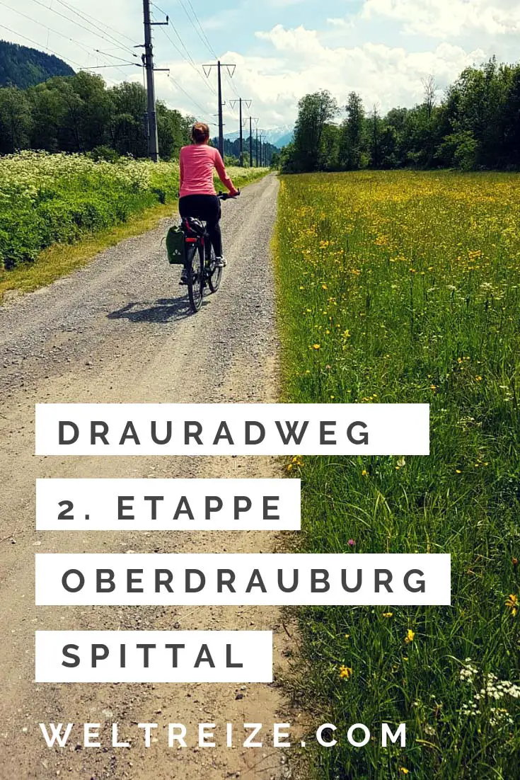 Drauradweg 2. Etappe Oberdrauburg bis Spittal Oesterreich